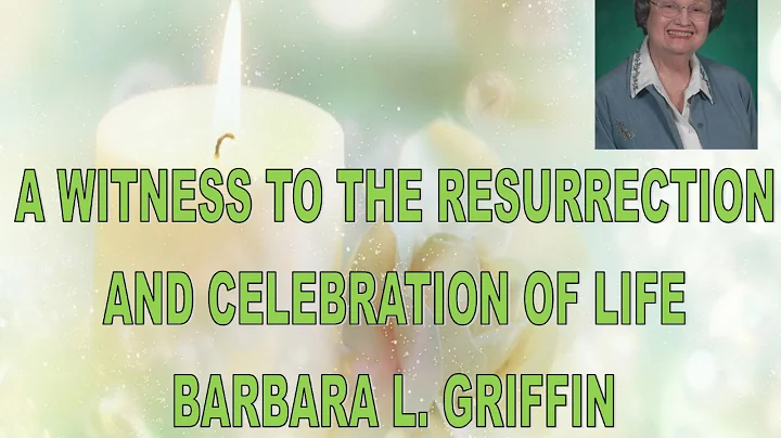 Barbara Griffin Memorial Service