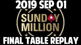 SUNDAY MILLION | 2019 September 01 (Replay with all cards up)