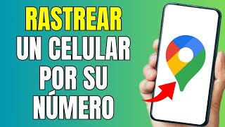 ✅Cómo RASTREAR un celular por su Número en Google Maps GRATIS 2025 screenshot 3