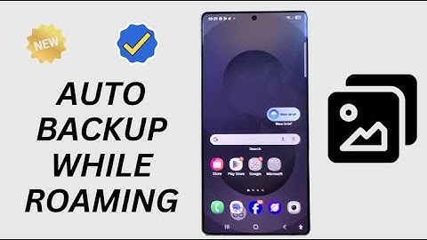 Galaxy S25/S25+/Ultra: How to Enable/Disable Auto Backup While Roaming
