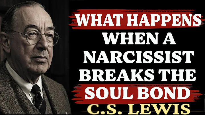If a Narcissist Breaks the Soul Contract… This Is What Happens | C.S. Lewis Sermons 2025