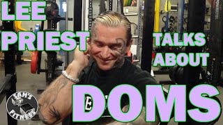 LEE PRIEST talks about DOMS in Bodybuilding