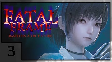 Fatal Frame Pt. 3: Long Arms