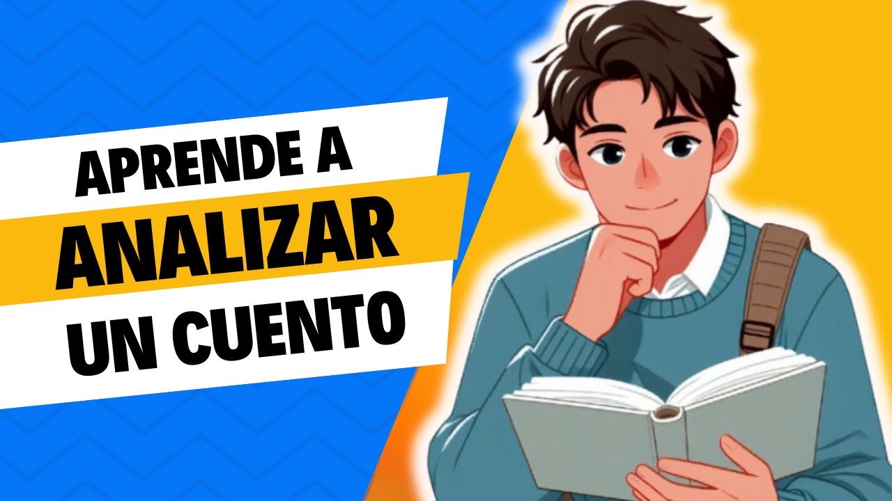 CÓMO ANALIZAR UN CUENTO
