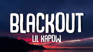 Lil Kapow - BLACKOUT (Lyrics) " gang gang gang gang " screenshot 2