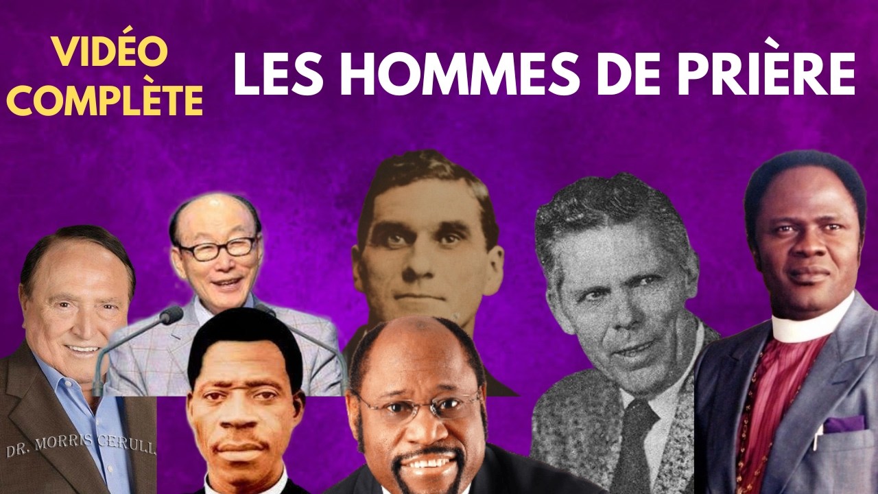 LES HOMMES DE PRIÈRE| Change ta vie en changeant ta Vie de Prière