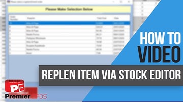 How To - Quickly Add an Item to Replen via the Stock Editor | Premier EPOS Software