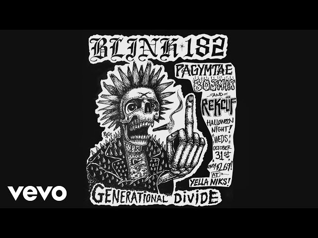 blink-182 - Generational Divide (Official Audio) class=