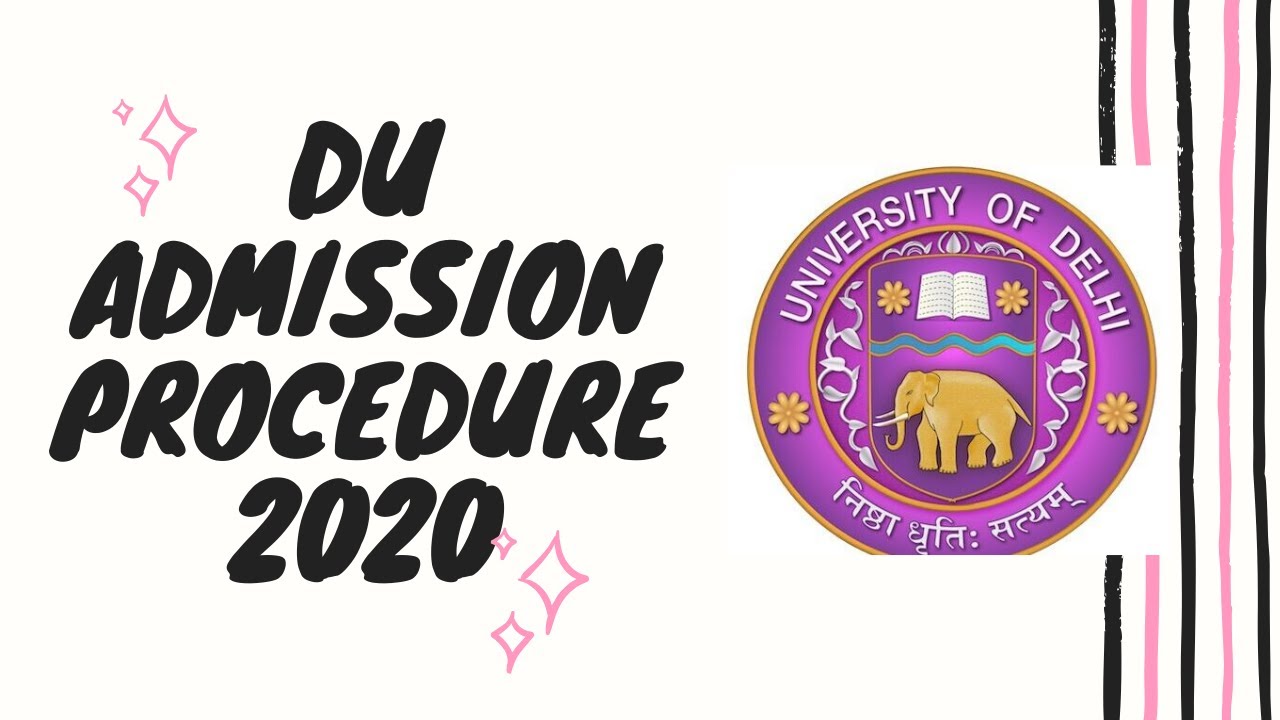 DU (Delhi University) Admission Process 2020 | How to apply online | Everything Explained In Detail