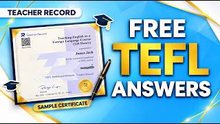 Teacher Record Module 4, TEFL Answers Key  | Complete Quiz Answers & Explanations