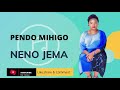 Pendo Mihigo Neno Jema