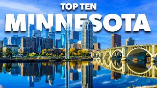 Top Ten Best Places to visit in Minneapolis Minnesota