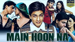 Main Hoon Na Full Movie In Hindi | Shah Rukh Khan | Suniel Shetty | Amrita Sushmita | Review & Facts