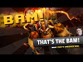 DOTA 2 BAM! THAT'S A BAM!