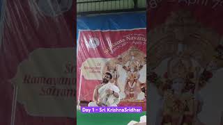 Sri Ramayana Satram - Day 1 - Sri Krishnasridhar