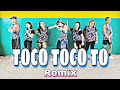 TOCO TOCO TO ( Dj Rowel Remix ) - TikTok Remix | Dance Fitness | Zumba