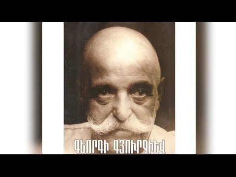 GEORGI GURDJIEFF INFLUENTIAL SPIRITUAL TEACHER 1866 - 1949