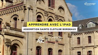 Retour d'expérience   Ensemble Scolaire Assomption Sainte Clotilde Bordeaux