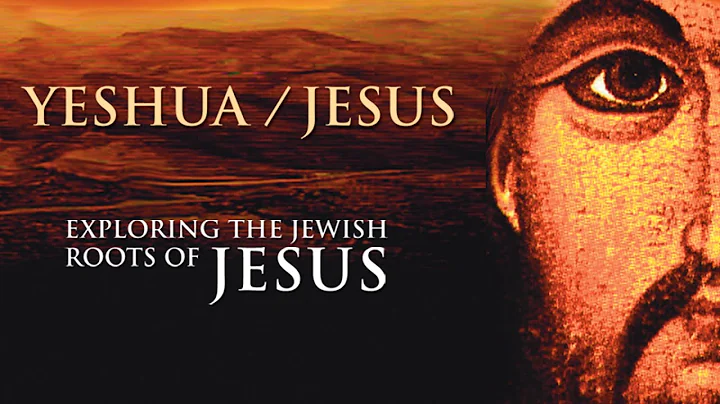 Yeshua: Exploring the Jewish Roots of Jesus | Docu...