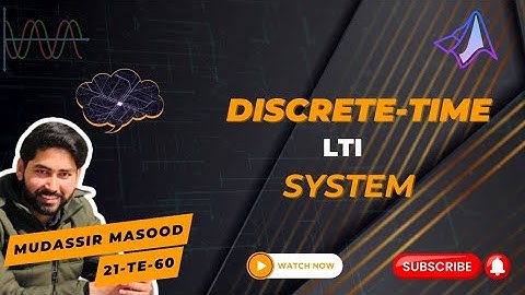 Discrete-Time LTI System in MATLAB| DSP Lab 4