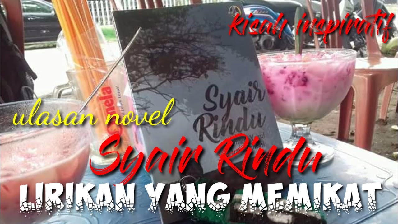 Syair Rindu Syair Rindu, Bab 1