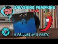Smashing pumpkins  atum a failure in 3 parts live listen erased