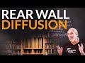 Rear Wall Diffusion - www.AcousticFields.com