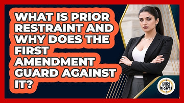 What Is Prior Restraint And Why Does The First Amendment Guard Against It? - Guide To Your Rights