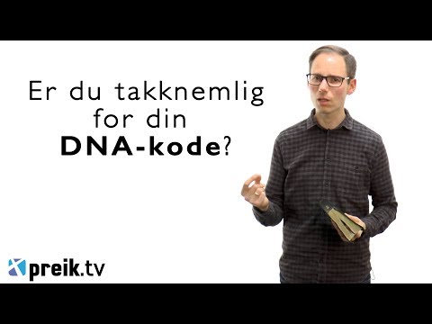 Er du takknemlig for din DNA-kode?