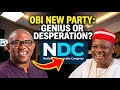 Peter Obi Joins NDC: What This Means For 2027 Elections