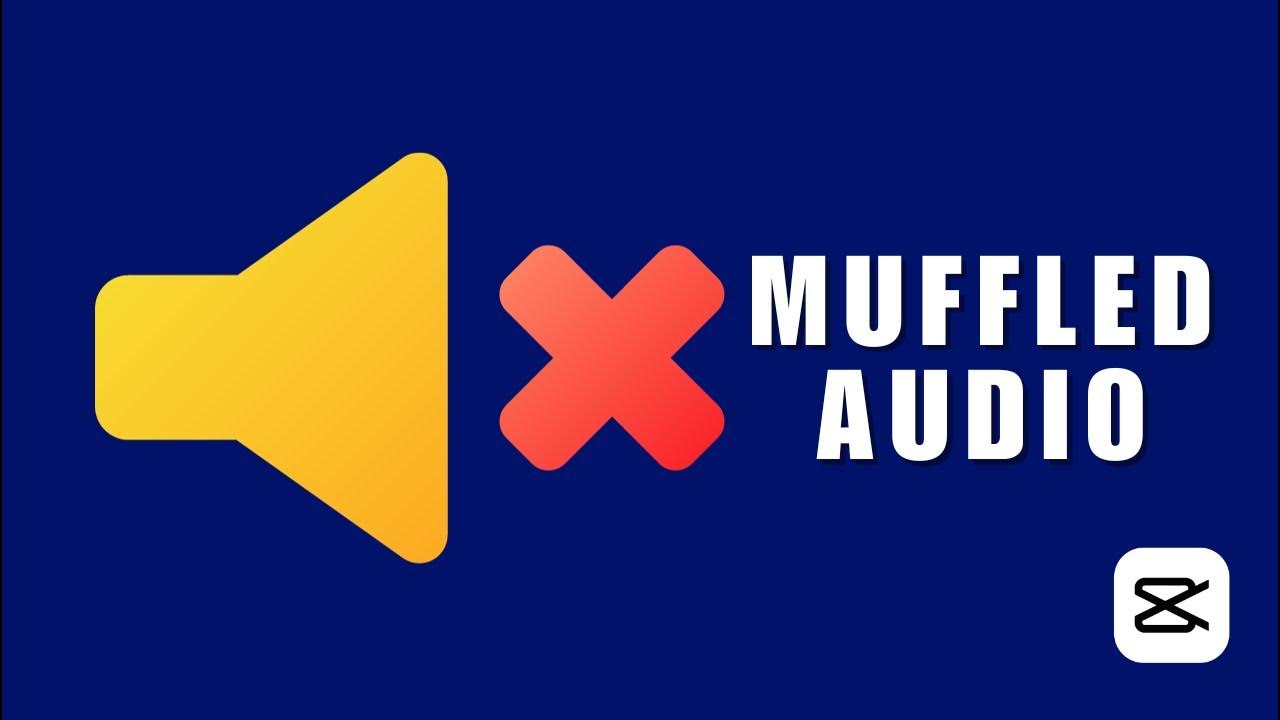 APP EXPERT How To Make Music Sound Muffled On CapCut? Make a Muffled