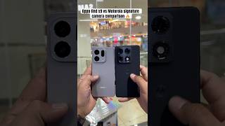 Download Lagu Oppo find x9 vs Motorola signature camera comparison || #comparison #ytshorts #shorts #shortsfeed MP3
