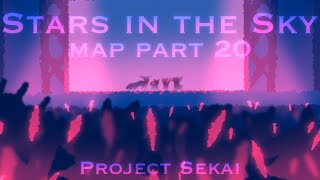 Stars In The Skay MAP Part 20 (PJSK)