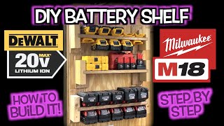 DIY Battery Shelf Rack Holder For DeWalt 20V and Milwaukee M18 Batteries