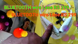 Bluetooth Unboxing Wire Lese By Prakash Tech In Telugu