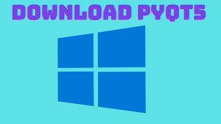 How To Install / Download PyQt5 -- 2023