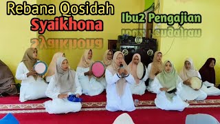 Syaikhona Versi Rebana Qosidah Bersama Ibu2 Pengajian Pondok Tengah Sungai Sagu
