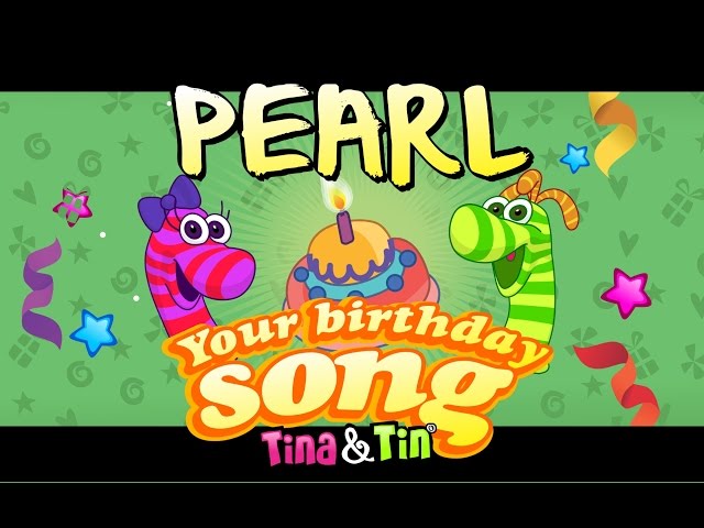 Tinau0026Tin Happy Birthday PEARL🎂 🍭 (Personalized Songs For Kids)👩🏾🎨 class=