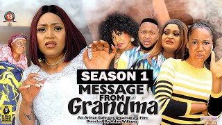 MESSAGE FROM GRANDMA (SEASON 1) {TRENDING NEW MOVIE} - 2022 LATEST NIGERIAN NOLLYWOOD MOVIES