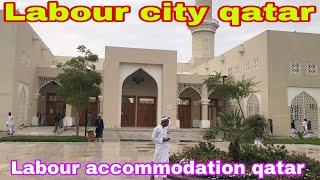 labor city grand mall | Asian city grand mall labour camp | labour city qatar | labour camp qatar