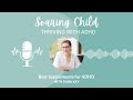 Soaring Child: Best Supplements for ADHD with Dana Kay