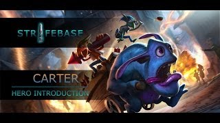 Strife Carter - Hero Introduction