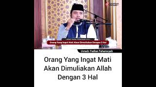 Those Who Remember Death Will Be Honored By Allah With Three Things