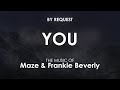 You  maze  frankie beverly