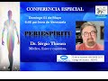 EL PERIESPIRITU, DOCTOR SERGIO THIESEN.