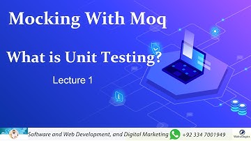What is Unit Testing | Lecture 1 | Mocking with Moq | Urdu / Hindi | Zia ul Haq Official