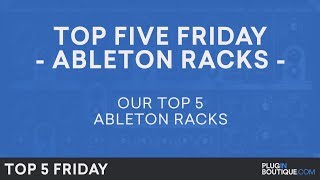 Best Ableton Racks & Max for Live Plugins VST 2018 | Top Five Friday