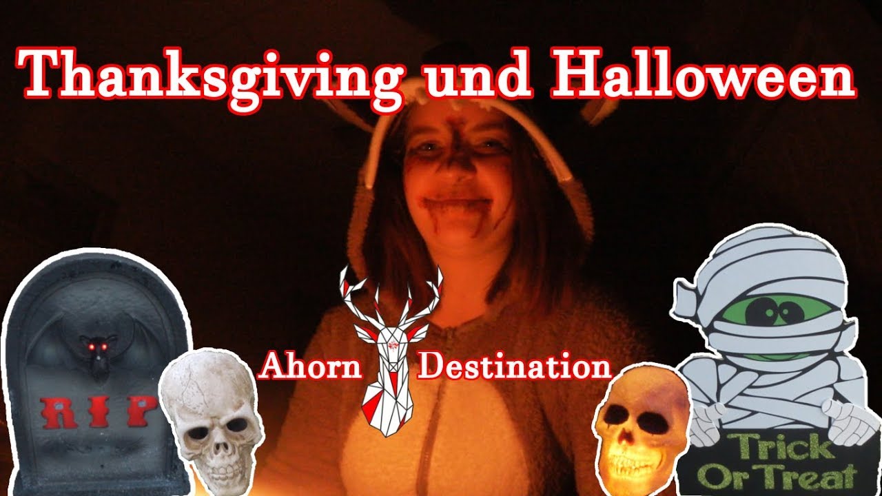 Thanksgiving und Halloween in Kanada Kanada Vlog 6