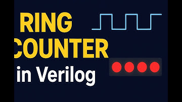 Ring Counter in Verilog | Step-by-Step Explanation & Simulation|| Deep Dive to Digital