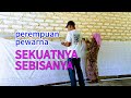 PEREMPUAN PEWARNA - Sekuatnya Sebisanya Setulusnya Sesenangnya